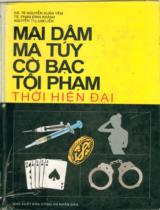 Mại Dâm Ma Túy Cờ Bạc Tội Phạm Thời Hiện Đại 